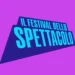 Il Festival dello Spettacolo